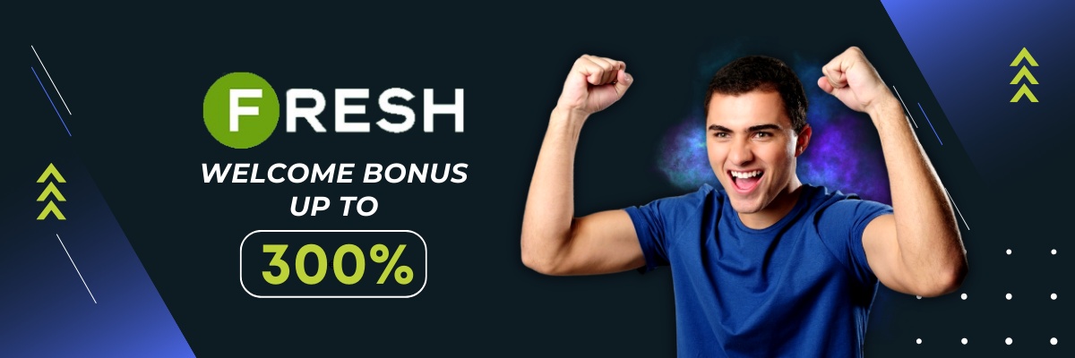 Fresh casino welcome bonus