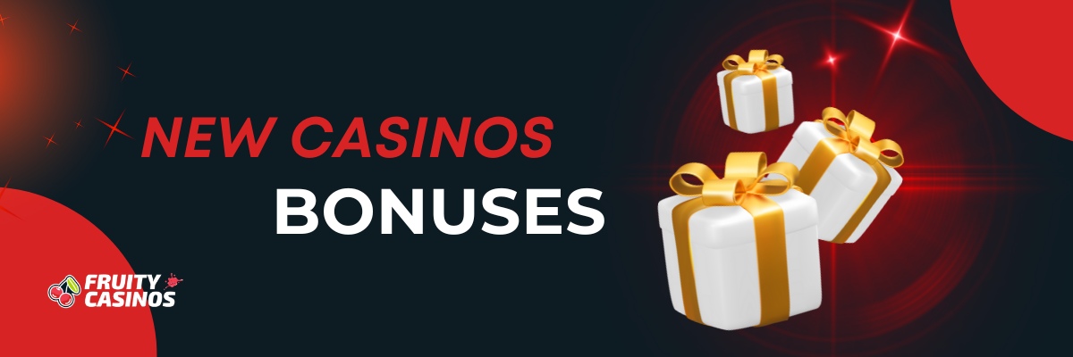 new casinos bonuses